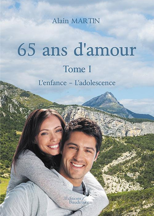 Emprunter 65 ans d'amour. Tome 1, L'enfance - l'adolescence livre