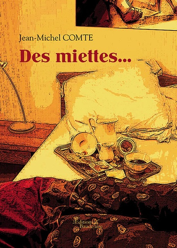 Emprunter Des miettes... livre