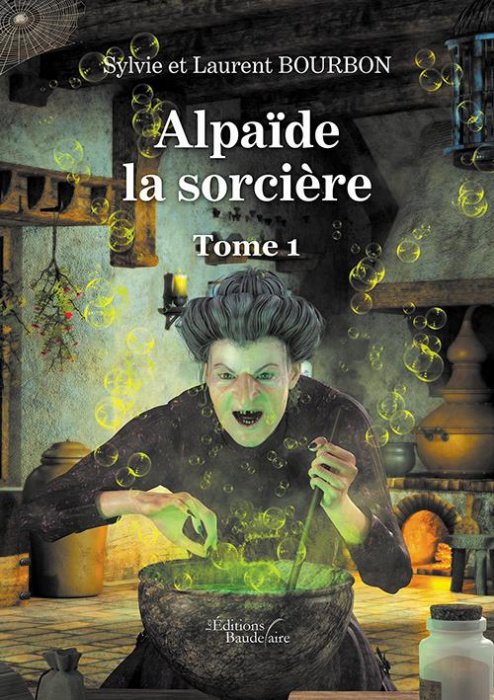 Emprunter Alpaïde la sorcière Tome 1 livre