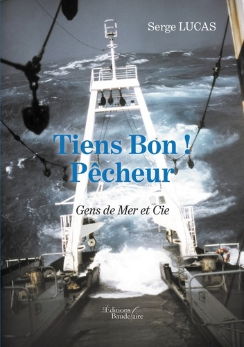 Emprunter TIENS BON ! PECHEUR GENS DE MER ET CIE livre