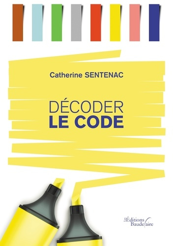 Emprunter DECODER LE CODE livre