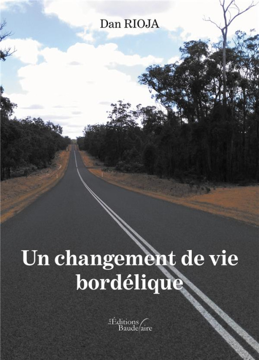 Emprunter UN CHANGEMENT DE VIE BORDELIQUE livre