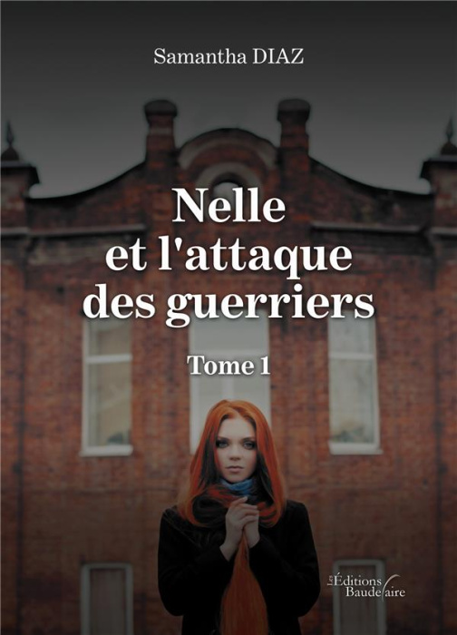 Emprunter Nelle et l'attaque des guerriers Tome 1 livre