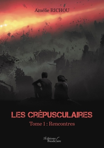 Emprunter Les crépusculaires Tome 1 : Rencontres livre