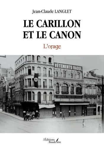 Emprunter Le carillon et le canon Tome 3 : L'orage livre