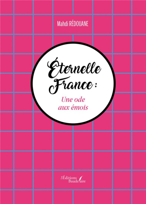 Emprunter Eternelle France : une ode aux émois livre