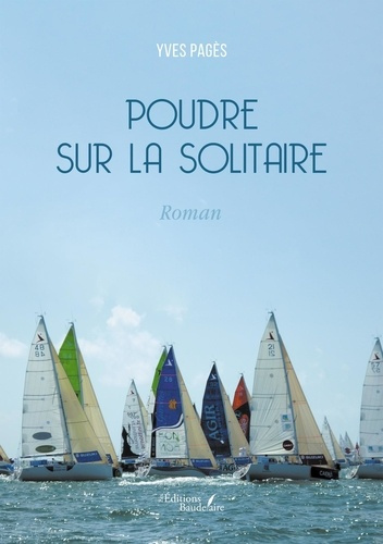 Emprunter Poudre sur la Solitaire livre