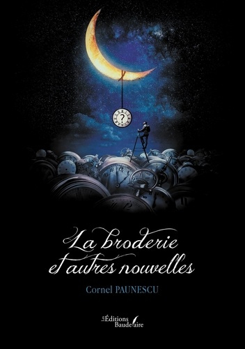 Emprunter La broderie et autres nouvelles livre