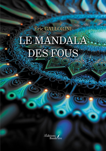 Emprunter Le mandala des fous livre