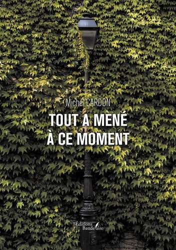 Emprunter Tout a mené à ce moment livre