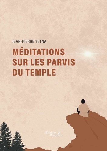 Emprunter Méditations sur les parvis du temple livre