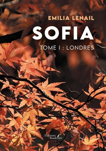 Emprunter Sofia - Tome I. Londres livre