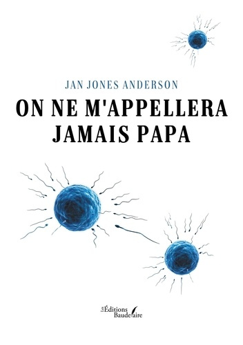 Emprunter On ne m'appellera jamais papa livre