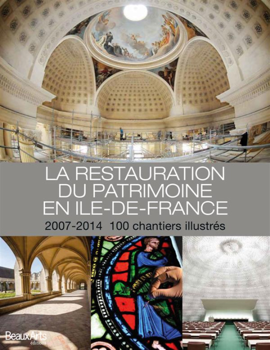Emprunter La restauration du patrimoine en Ile-de-France livre