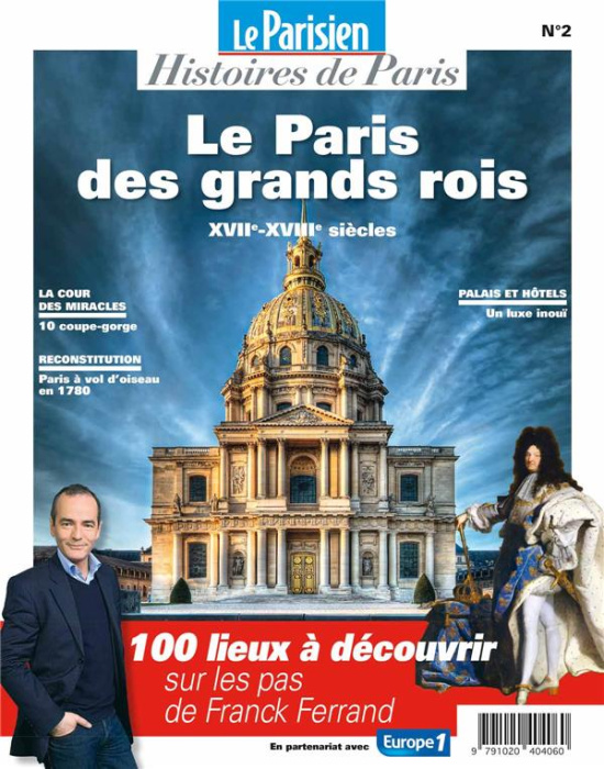 Emprunter Le Parisien Histoires de Paris N° 2 : Paris au temps des grands rois. XVIIe-XVIIIe siècles livre