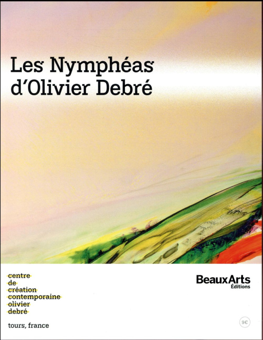Emprunter Les Nymphéas d'Olivier Debré livre