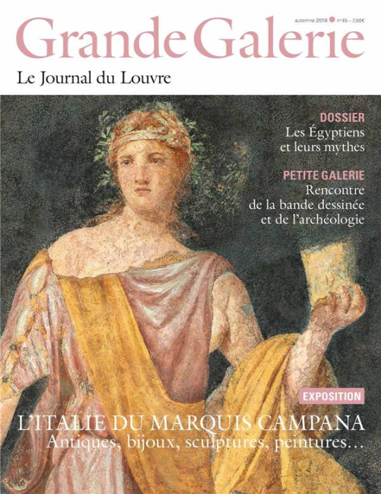 Emprunter Grande Galerie N° 45, automne 2018 : Les Egyptiens et leurs mythes livre
