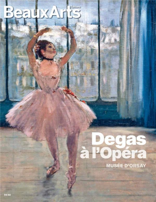 Emprunter Degas à l'Opéra. Musée d'Orsay livre
