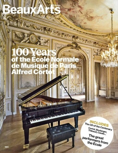 Emprunter 100 Years of The Ecole Normale de Musique de Paris Alfred Cortot. Textes en français et anglais livre