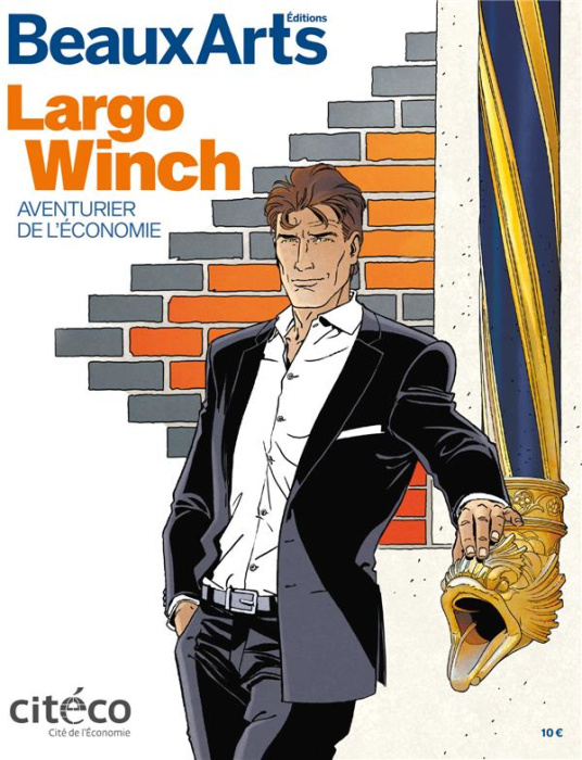 Emprunter Largo Winch. Aventurier de l'économie livre