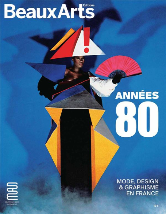 Emprunter Années 1980. Mode, design & graphisme en France livre
