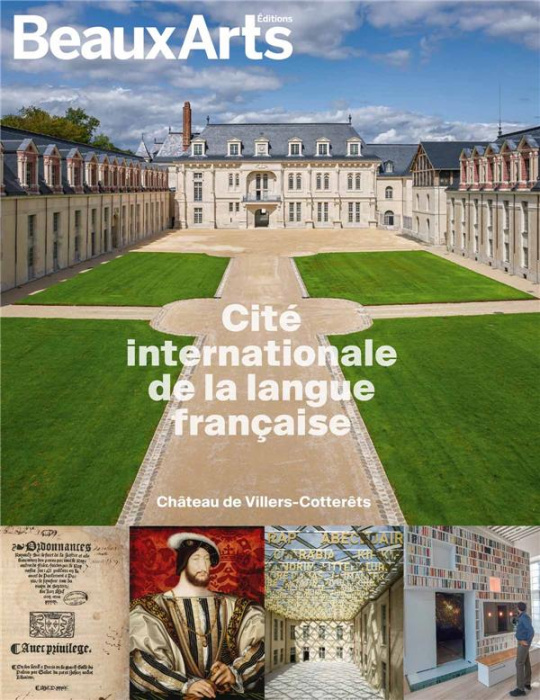Emprunter Cité internationale de la langue française - Château de Villers-Cotterêts livre