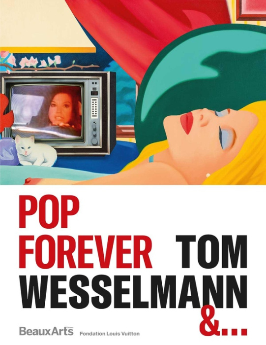 Emprunter Pop Forever, Tom Wesselmann &… livre