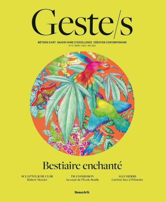 Emprunter Geste/s N° 13, mars-avril-mai 2025 : Le bestiaire enchanté livre