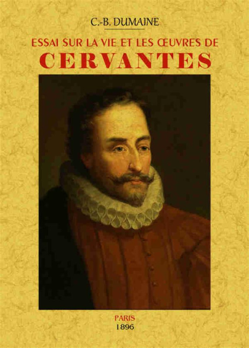 Emprunter Essai sur la vie et les oeuvres de Cervantes livre