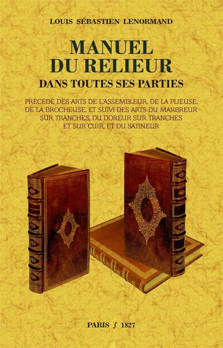 Emprunter Manuel du relieur dans toutes ses parties livre