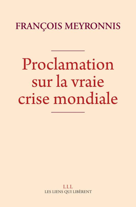 Emprunter Proclamation sur la vraie crise mondiale livre