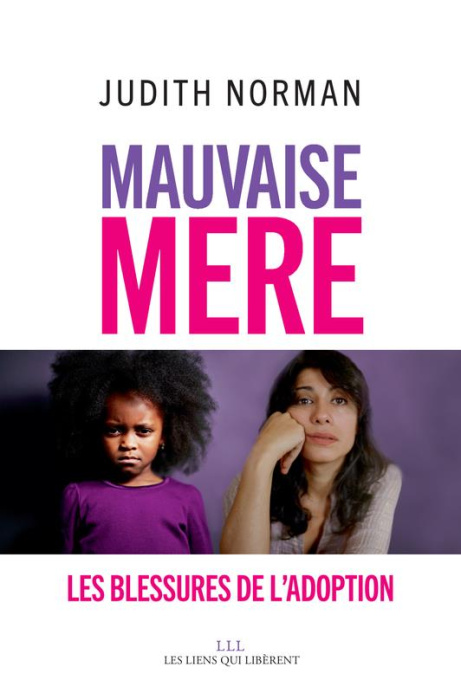 Emprunter Mauvaise mère. Les blessures de l'adoption livre