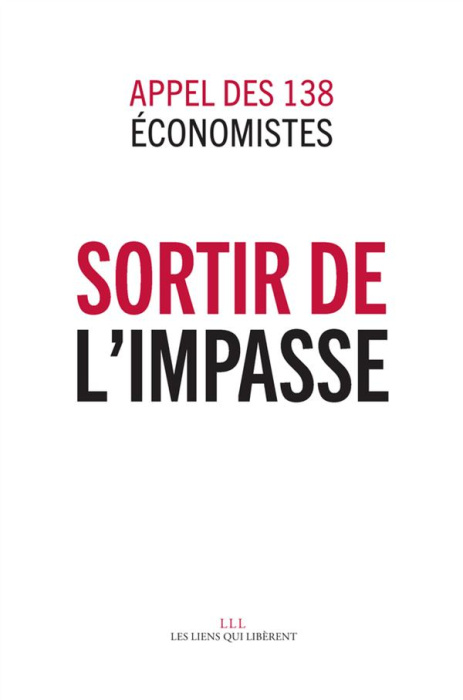 Emprunter Sortir de l'impasse. Appel de 138 économistes livre
