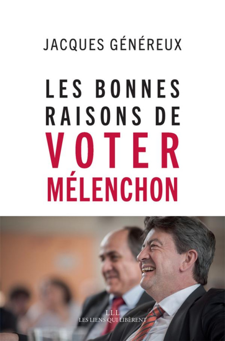 Emprunter Les bonnes raisons de voter Mélenchon livre