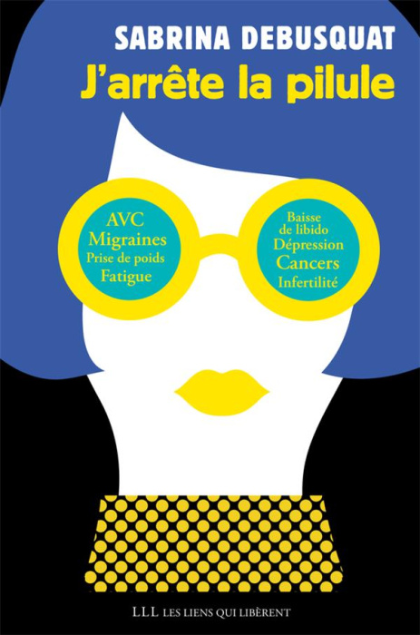 Emprunter J'arrête la pilule livre