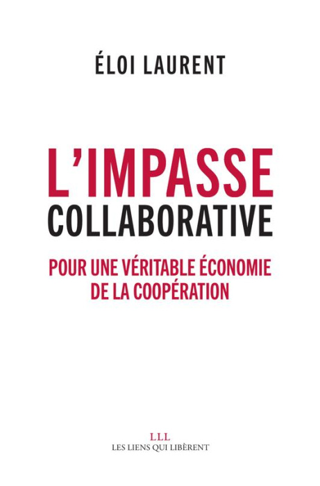 Emprunter L'impasse collaborative. Pour une véritable économie de la coopération livre