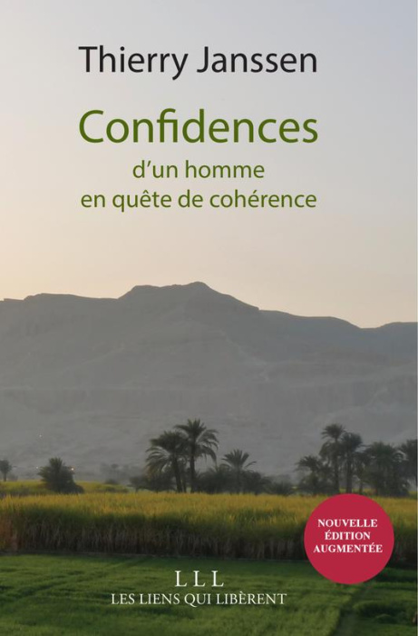 Emprunter Confidences d'un homme en quête de cohérence. Edition revue et augmentée livre