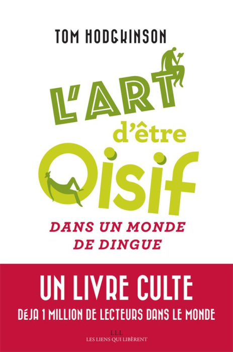 Emprunter L'art d'être oisif... dans un monde de dingue livre