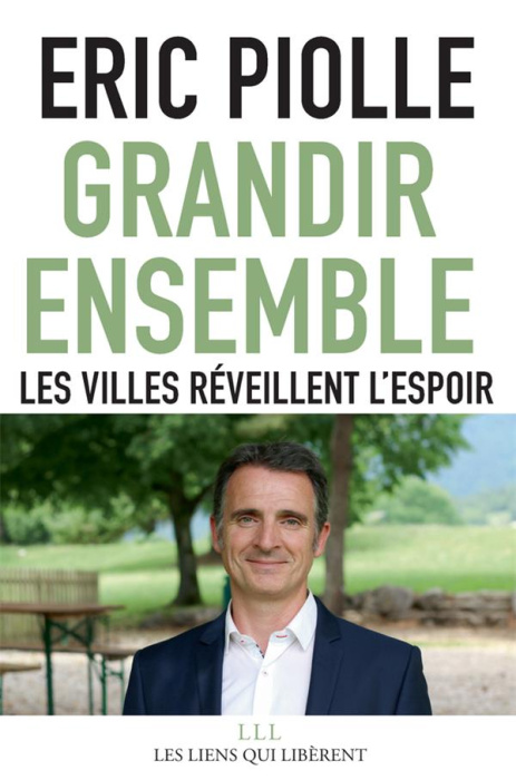 Emprunter Grandir ensemble. Les villes réveillent l'espoir livre