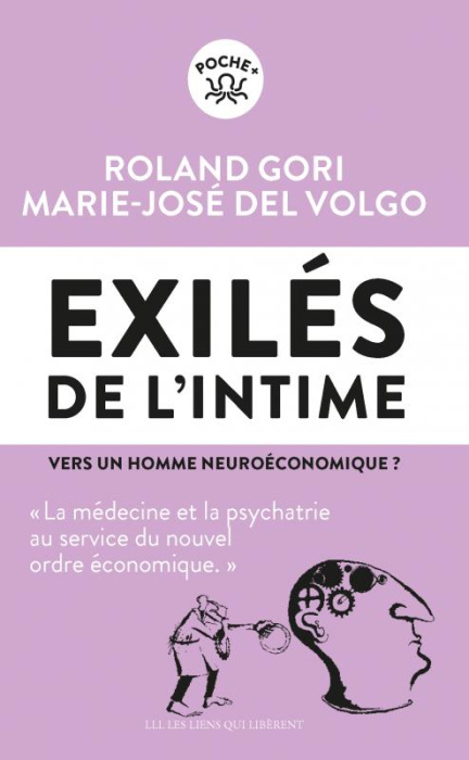 Emprunter Exilés de l'intime. Vers un homme neuroéconomique ? livre