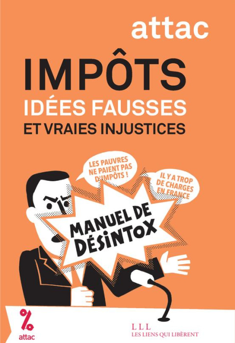 Emprunter Impôts, idées fausses et vraies injustices. Manuel de désintox livre