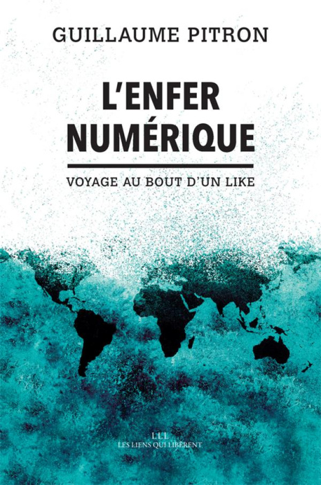 Emprunter L'Enfer numérique. Voyage au bout d'un like livre