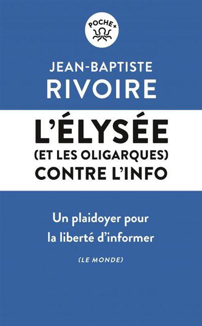Emprunter L'Elysée (et les oligarques) contre l'info livre