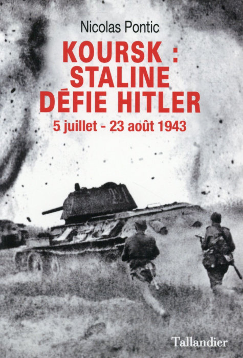 Emprunter Koursk : Staline défie Hitler. 5 juillet-23 août 1943 livre
