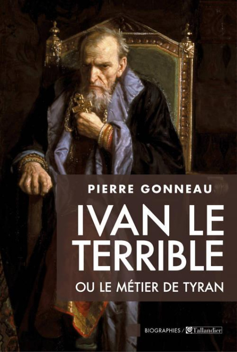 Emprunter Ivan le Terrible ou le métier de tyran livre