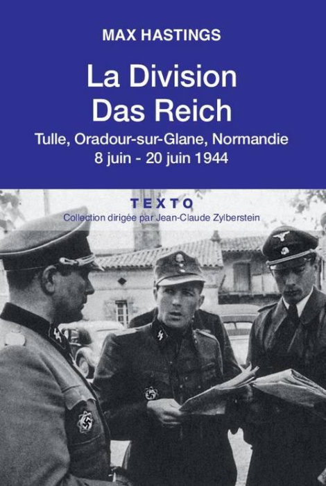 Emprunter La division Das Reich. Tulle, Oradour-sur-Glane, Normandie 8 juin-20 juin 1944 livre