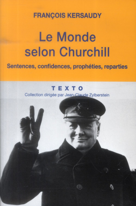 Emprunter Le monde selon Churchill. Sentences, confidences, prophéties et reparties livre