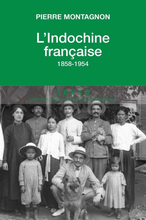 Emprunter L'Indochine Française, 1858-1954 livre