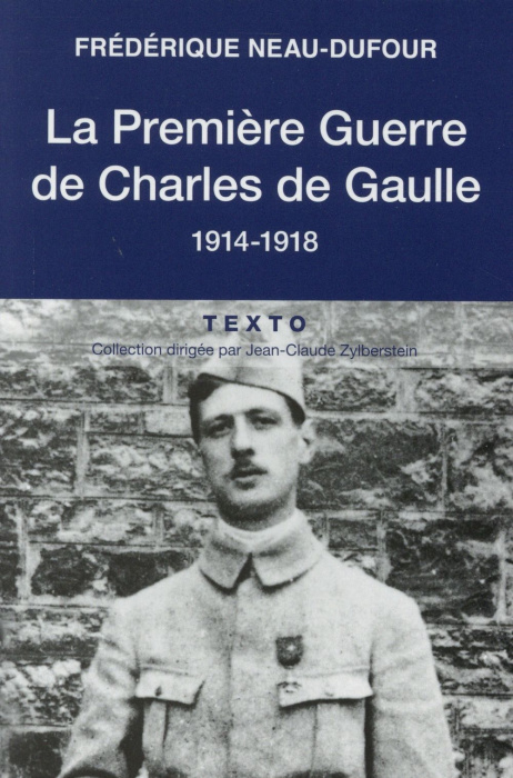Emprunter La Première Guerre de Charles de Gaulle. 1914-1918 livre
