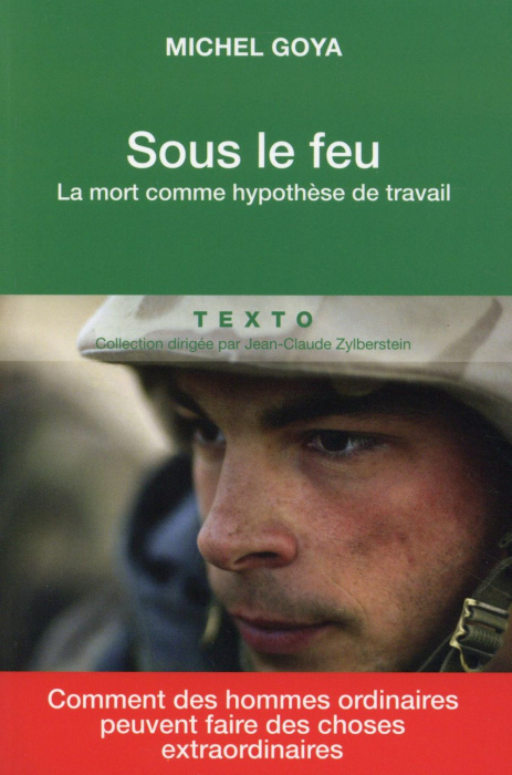 Emprunter Sous le feu. La mort comme hypothèse de travail livre